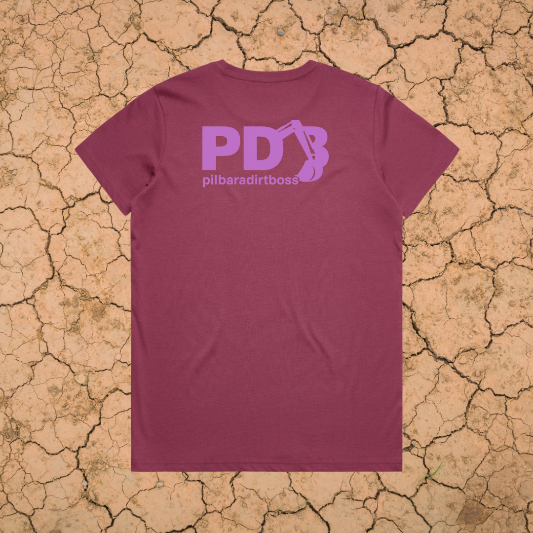 PILBARA DIRT BOSS - LADIES PREMIUM COTTON TEE - 7 COLOURS