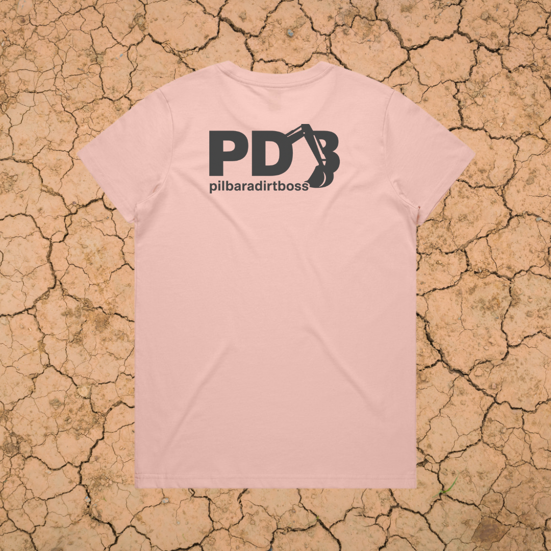 PILBARA DIRT BOSS - LADIES PREMIUM COTTON TEE - 7 COLOURS